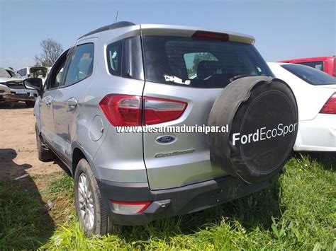 Desarmaduria Ford Ecosport Fyja Dohc Valv X En Desarme