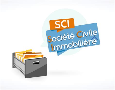 SCI Comment et pourquoi acheter un bien via une société civile