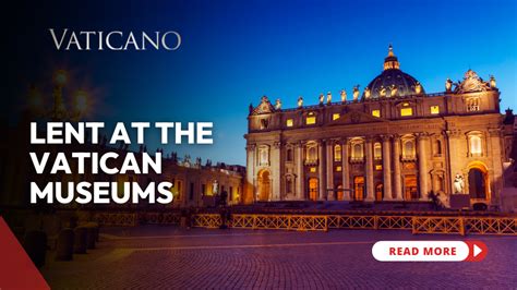 Lenten Tour At The Vatican Museums