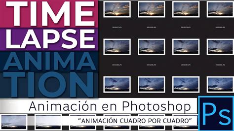 Creación De Un Time Lapse Stop Motion En Photoshop Animar