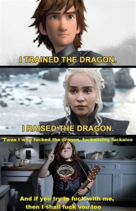 Dragons Twas I Who Fucked The Dragon Know Your Meme