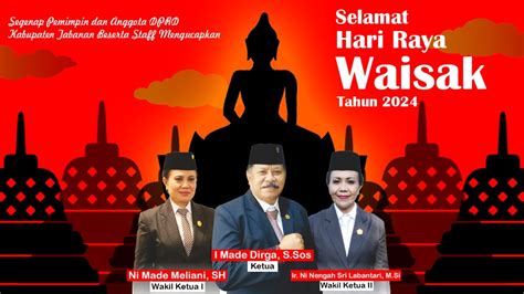 Pimpinan Dprd Kabupaten Tabanan Mengucapkan Selamat Hari Raya Waisak