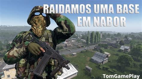 Dayz O Dia Em Que Raidamos Uma Baita Base Em Nadbor E Fizemos Nossa