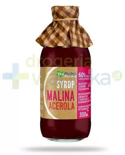 Ekamedica Malina Acerola Syrop Z Owoc W Malin I Aceroli Ml Cena