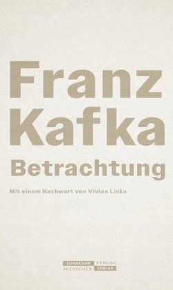 Betrachtung Neuausgabe Zum Todestag Franz Kafkas Erstes Buch