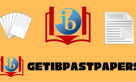 Download all IB past papers 2021 PDF – Get IB Past Papers