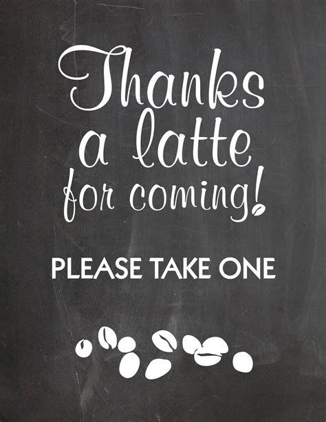 Favor Sign Printable Thanks A Latte For Coming Love Is Brewing Coffee