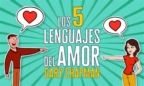 Descubre Los Secretos Del Amor Duradero Con Los Lenguajes Del Amor