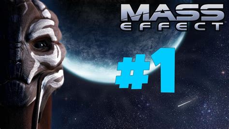 Mass Effect Walkthrough Part 1 YouTube