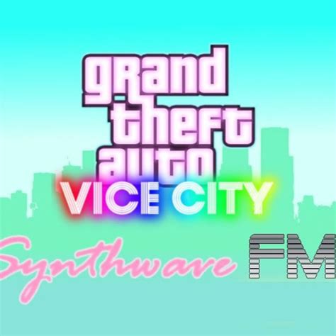 Stream Synthwave Fm Grand Theft Auto Vice City Radio Station [fake