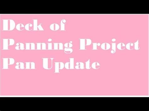 Deck Of Panning Project Pan Update Deckofpanning Youtube