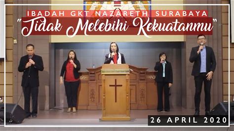 Ibadah Umum Gkt Nazareth Minggu April Youtube