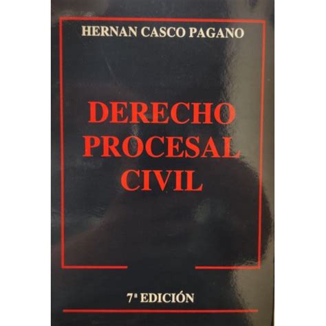 Derecho Procesal Civil Hernan Casco Pagano