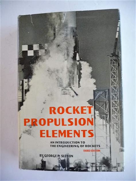 Rocket Propulsion Elements Rd Edition George Sutton Amazon Books