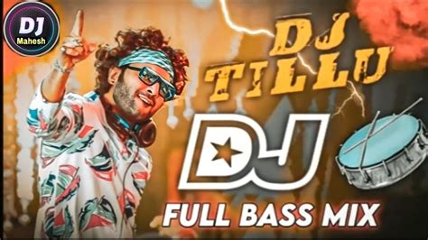 Tillu Anna Dj Pedithe Full Dj Tillu Song Dj Remix By Dj Mahesh Kataripalem Youtube