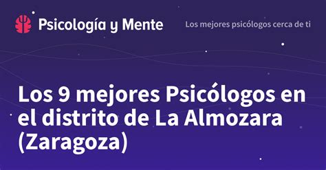 Los 6 mejores Psicólogos en el distrito de La Almozara Zaragoza