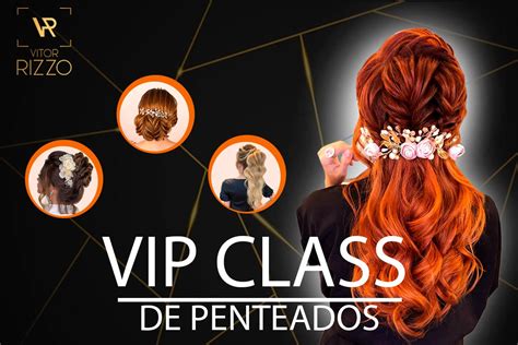 Vip Class De Penteados Curso 100 Prático Em Turma De 4 Alunos Vitor Rizzo