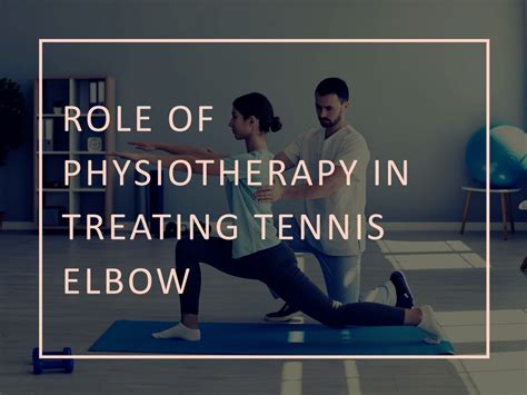 Ppt Role Of Physiotherapy In Treating Tennis Elbow Powerpoint Presentation Id 11718296