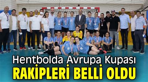 Hentbolda Avrupa Kupası rakipleri belli oldu Yerel Gözcü