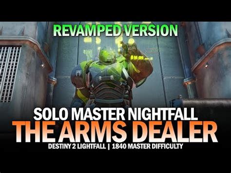 Solo 1840 Master Nightfall The Arms Dealer Revamped Version Destiny