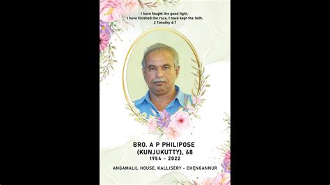 Funeral Live Bro A P Philipose Kunjukutty Youtube