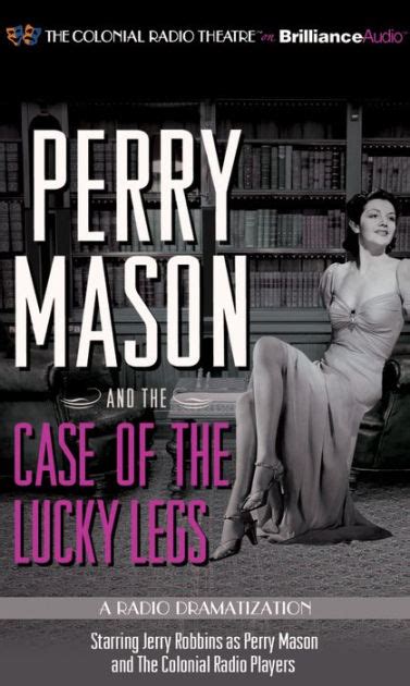 Perry Mason and the Case of the Lucky Legs by Erle Stanley Gardner, M. J. Elliott, Jerry Robbins ...