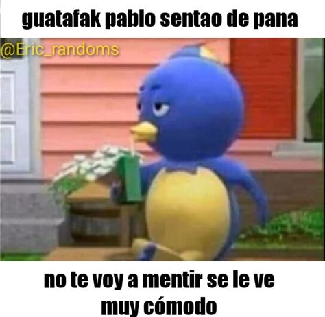 Panlo Sentado De Pana Meme Subido Por Eljudio Kun Memedroid