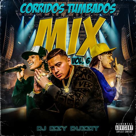 2024 Corridos Tumbados Mix Dj Izzy Duzzit Podcast Podtail