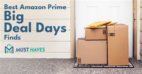 Best Amazon Prime Big Deal Days Of