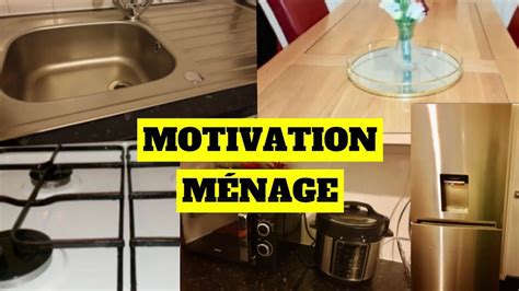 MOTIVATION MÉNAGE COMMENT JE NETTOIE ET ORGANISE MA CUISINE POUR ÊTRE