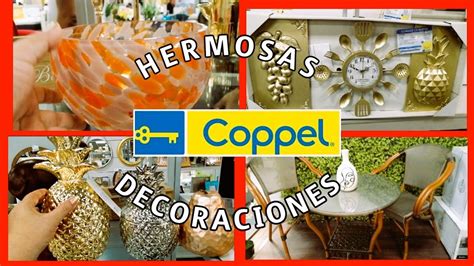 Ideas En Decoraci N Coppel Recorrido Novedades Coppel Coppelhogar