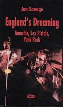 England S Dreaming Anarchie Sex Pistols Punk Rock Bittermann