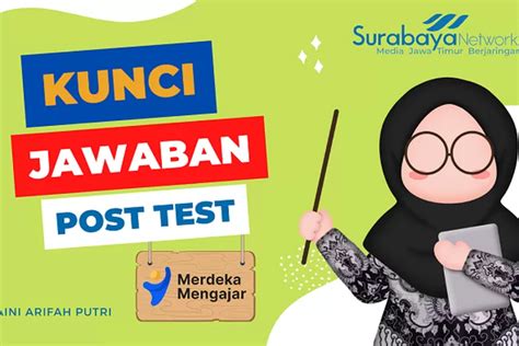 Kunci Jawaban Post Test Modul 3 Perencanaan Pembelajaran Smp Paket B