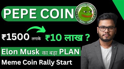 Pepe Coin Elon Musk Big Plans For Meme Coins Pepe Coin Price