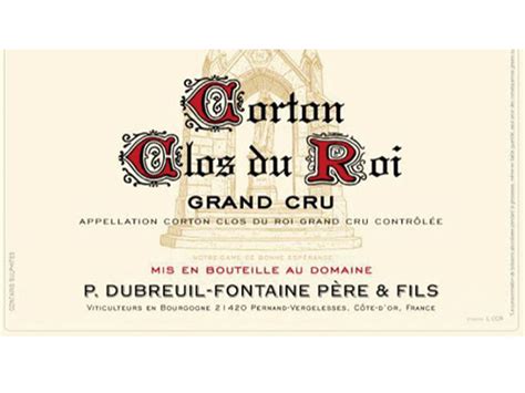 Domaine Dubreuil Fontaine Corton Clos du Roi Grand Cru 2021 獨厚之泉酒莊 高登