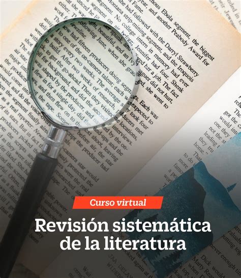 Curso Virtual Revisi N Sistem Tica De La Literatura Pronto Pago