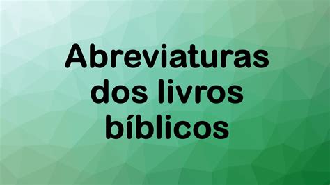 Abrevia O Dos Livros Da B Blia Braincp