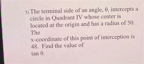 Solved The Terminal Side Of An Angle Intercepts A Chegg