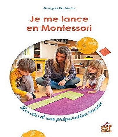 Je Me Lance En Montessori Les Cl S D Une Pr Paration R Ussie