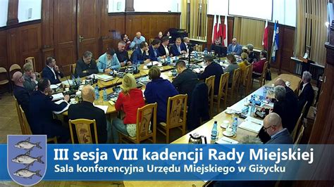 Iii Sesja Viii Kadencji Rady Miejskiej W Gi Ycku R Cz Ii