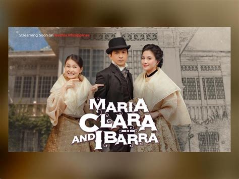 The hit historical fantasy series 'Maria Clara and Ibarra' is coming to ...