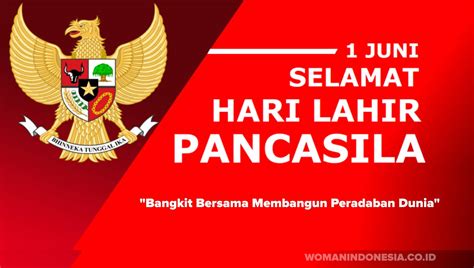 Hari Lahir Pancasila 1 Juni Momentum Mengenal Isi Sejarah Dan Makna