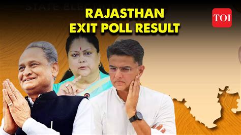 Exit Polls 2023 Rajasthan Bjp Likely To Be Ahead Of Congress Toi