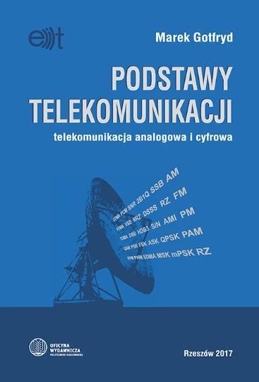 Podstawy telekomunikacji telekomunikacja analogowa i cyfrowa Książka