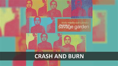 Savage Garden Crash And Burn Lyrics Youtube