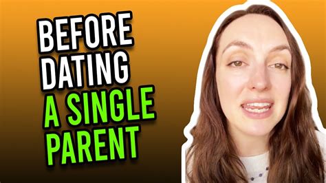 What To Know Before Dating A Single Parent Youtube