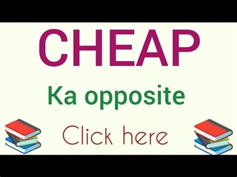 Cheap Ka Opposite Word Cheap Ka Antonym Cheap Ka Ulta Opposite