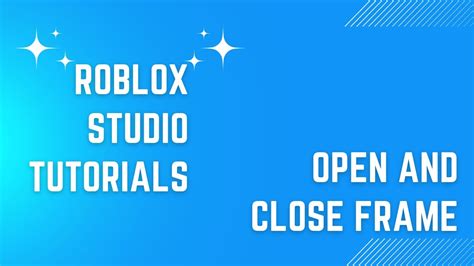 How To Make Open And Close Frame Roblox Studio Youtube