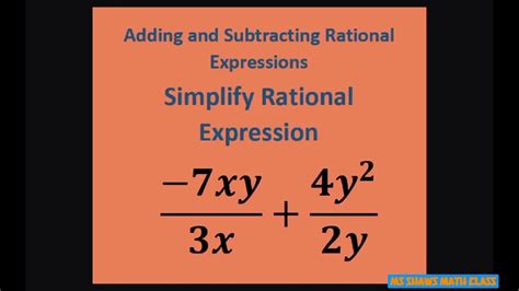 Simplify Complex Rational Expression 7xy3x 4y22y By Addition Lcd Youtube