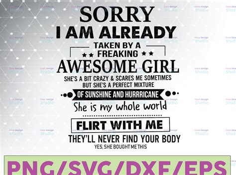 Sorry I Am Already Taken By A Freaking Awesome Girl Funny Svg Png Cut Files Vinyl Clip Art